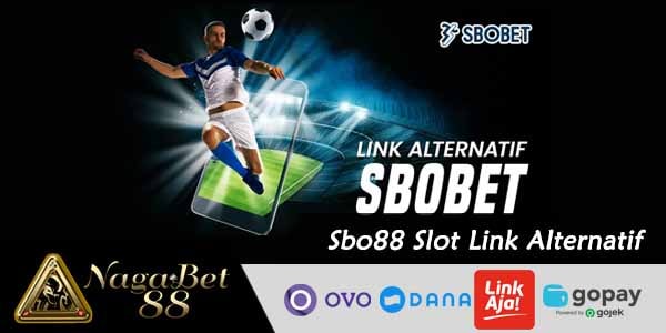 Sbo88 Slot Link Alternatif